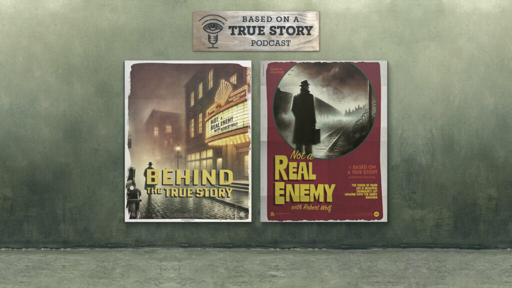 Behind the True Story: Not a Real Enemy with Robert Wolf